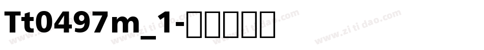 Tt0497m_1字体转换