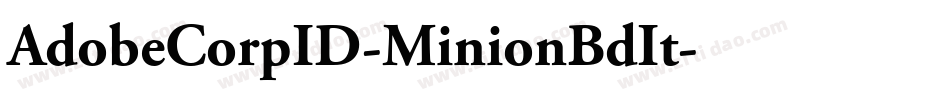 AdobeCorpID-MinionBdIt字体转换