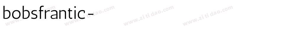 bobsfrantic字体转换
