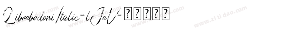 LibrebodoniItalic-lJeV字体转换