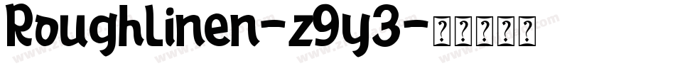 RoughLinen-z9y3字体转换