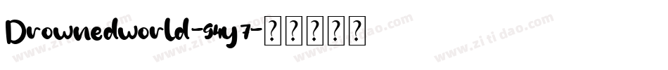 Drownedworld-94y7字体转换