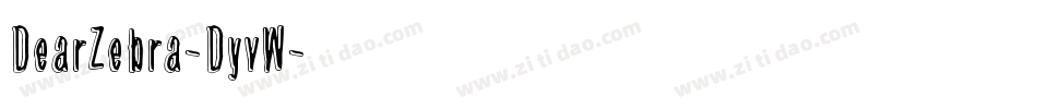 DearZebra-DyvW字体转换