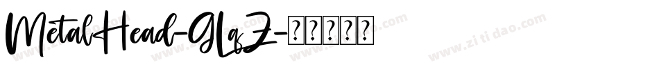 MetalHead-GLqZ字体转换
