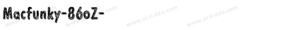 Macfunky-86oZ字体转换
