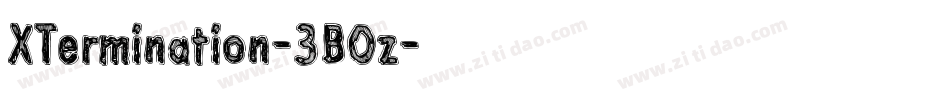 XTermination-3BOz字体转换