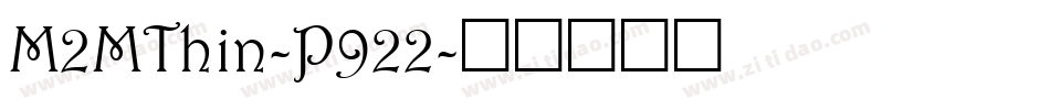 M2MThin-P922字体转换