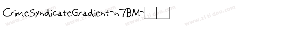 CrimeSyndicateGradient-n7BM字体转换