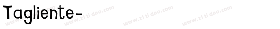Tagliente字体转换