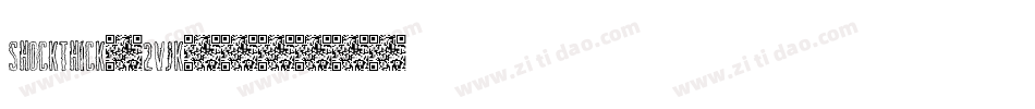 Shockthick-2vJK字体转换