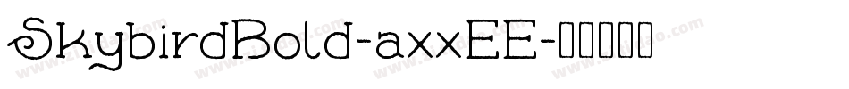 SkybirdBold-axxEE字体转换