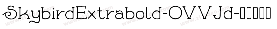 SkybirdExtrabold-OVVJd字体转换