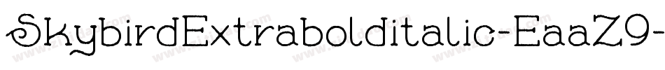 SkybirdExtrabolditalic-EaaZ9字体转换