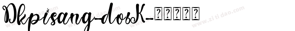Dkpisang-do6K字体转换