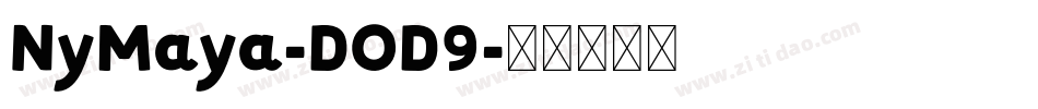 NyMaya-DOD9字体转换
