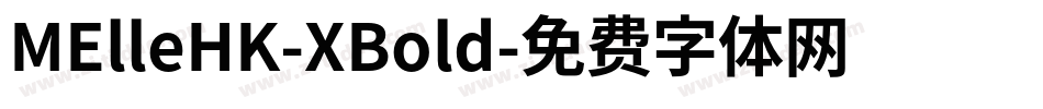 MElleHK-XBold字体转换