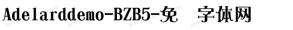 Adelarddemo-BZB5字体转换