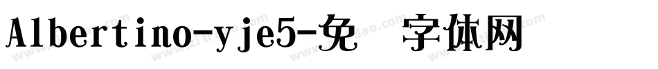 Albertino-yje5字体转换
