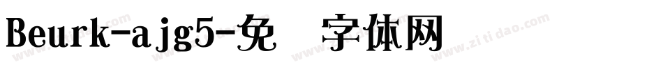 Beurk-ajg5字体转换