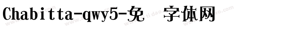 Chabitta-qwy5字体转换