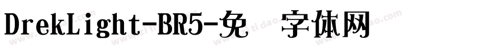 DrekLight-BR5字体转换