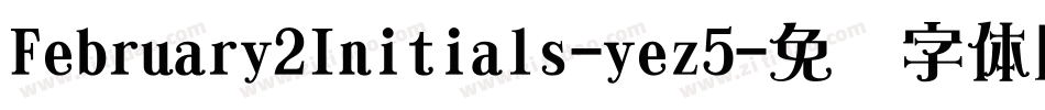 February2Initials-yez5字体转换