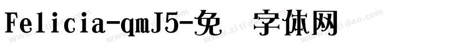 Felicia-qmJ5字体转换