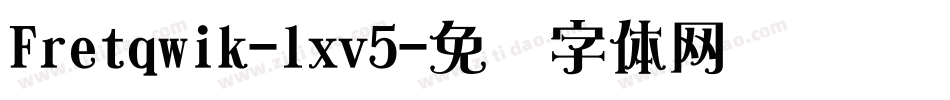 Fretqwik-lxv5字体转换