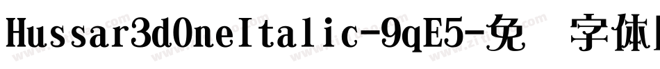 Hussar3dOneItalic-9qE5字体转换