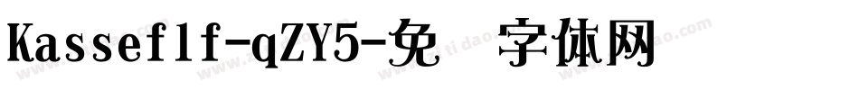 Kasseflf-qZY5字体转换