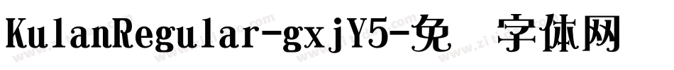 KulanRegular-gxjY5字体转换