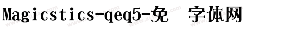 Magicstics-qeq5字体转换
