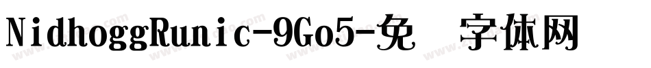 NidhoggRunic-9Go5字体转换