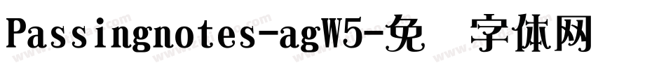 Passingnotes-agW5字体转换