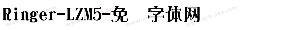 Ringer-LZM5字体转换