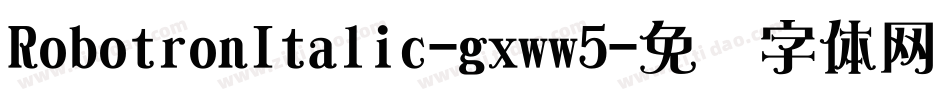 RobotronItalic-gxww5字体转换