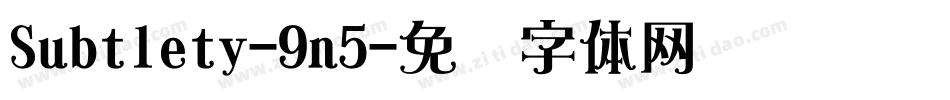 Subtlety-9n5字体转换