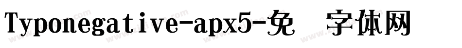 Typonegative-apx5字体转换