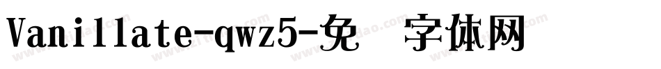 Vanillate-qwz5字体转换