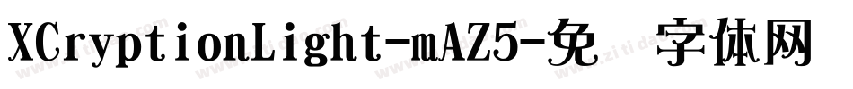 XCryptionLight-mAZ5字体转换