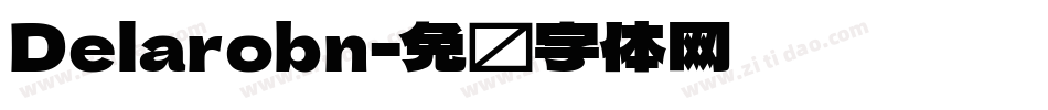 Delarobn字体转换