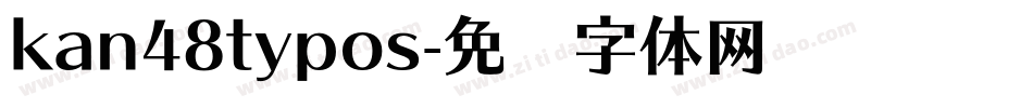 kan48typos字体转换