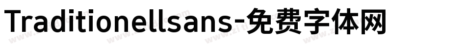Traditionellsans字体转换