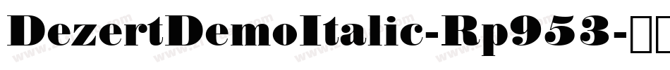 DezertDemoItalic-Rp953字体转换