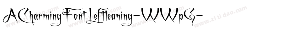 ACharmingFontLeftleaning-WWpG字体转换 ACharmingFontLeftleaning-WWpG字体转换