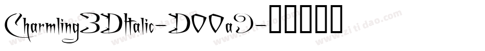 Charmling3DItalic-DOOa9字体转换