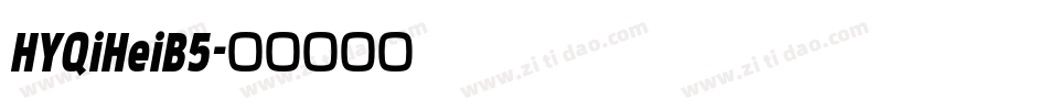 HYQiHeiB5字体转换