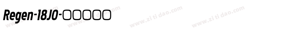 Regen-18J0字体转换
