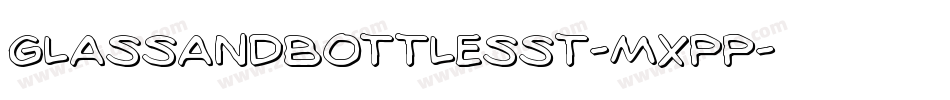 GlassAndBottlesSt-MXpp字体转换