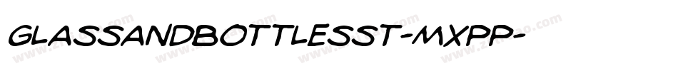 GlassAndBottlesSt-MXpp字体转换